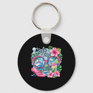 Girls Trip 2026 Girl Friends Vacation 2026 Tropica Keychain