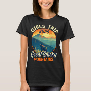 Girls trip 2026 great smoky mountains national T-Shirt