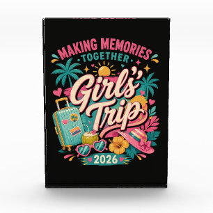 Girls Trip 2026 Making Memories Together Photo Block