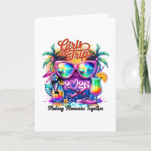 Girls Trip 2026 Making Memories Together Vacation Card