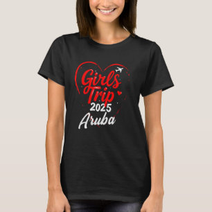 Girls Trip Aruba 2025 Shirts Vacation Weekend Birt