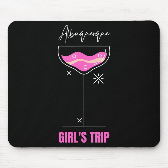 Girls Trip Beach Drink Albuquerque New Mexico  Mouse Pad (Front)