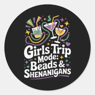 Girls Trip Beads Shenanigans Mardi Gras Besties Ce Classic Round Sticker