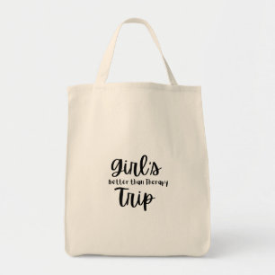 Girl's Trip, Better Than Therapy in Black Tote Bag