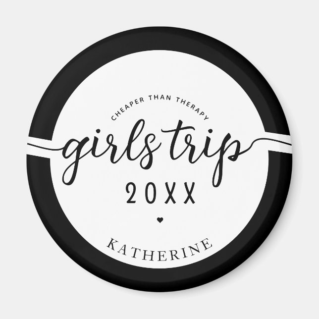 Girls Trip Cheaper Than Therapy Custom Vacation Magnet (Front)
