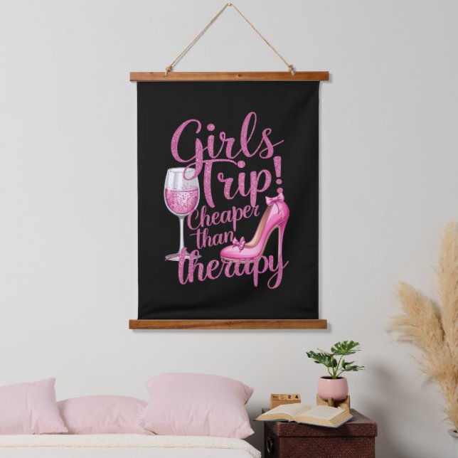 Girls Trip Cheaper Than Therapy Weekend Wine Party Hanging Tapestry (Bedroom)