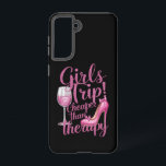 Girls Trip Cheaper Than Therapy Weekend Wine Party Samsung Galaxy Case<br><div class="desc">Girls Trip Cheaper Than Therapy Weekend Wine Party</div>