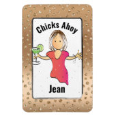 Girls Trip Chicks Ahoy Funny for Her Cruise Door Magnet (Vertical)