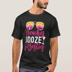 Girls Trip Girls Weekend Friends Beaches Booze & B T-Shirt