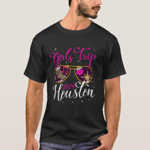 Girls Trip Houston 2024 Shirts Women Weekend Birth