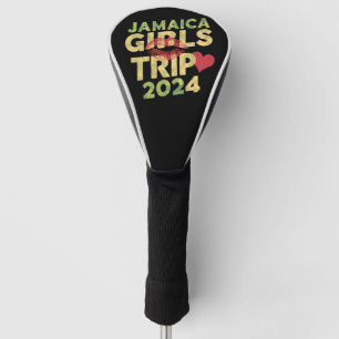 Girls Trip Jamaica 2024 Weekend Summer Vacation  Golf Head Cover