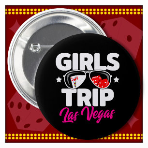 Girls Trip Las Vegas Vacation Girls Trip Las Vegas 2 Inch Round Button