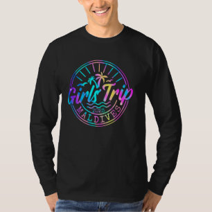 Girls Trip Maldives 2025 Shirt Womens Weekend Birt
