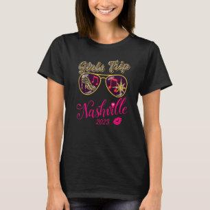 Girls Trip Nashville 2023 For Womens Weekend Birth T-Shirt