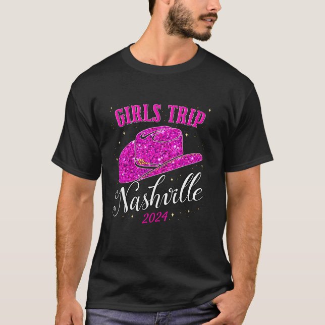 Girls Trip Nashville 2024 For Womens Weekend Birth T-Shirt (Front)