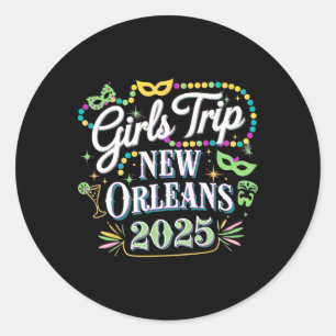 Girls Trip New Orleans 2025 Mardi Gras  Classic Round Sticker