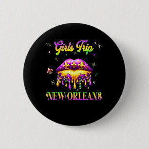 Girls Trip New Orleans Mardi Gras Lips Beads Carni 2 Inch Round Button