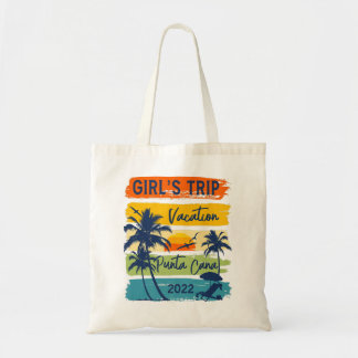 Girl's Trip Punta Cana 2022 Dominican Vacation Fri Tote Bag