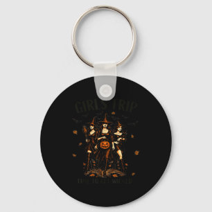 Girls Trip Time To Get Wicked Halloween M Witch  Keychain