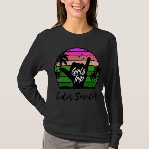 Girls Trip Todos Santos Mexico Matching Summer Sur T-Shirt