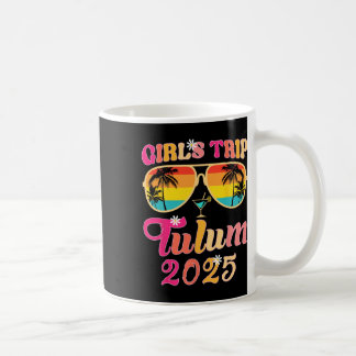 Girls Trip Tulum 2025 Beach Weekend Summer Vacatio Coffee Mug