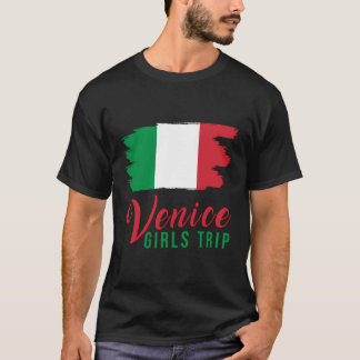 Girls Trip Venice Italy Flag Matching Italian Holi T-Shirt