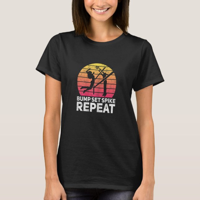 Girls Volleyball Bump Set Spike Repeat Retro Vinta T-Shirt (Front)