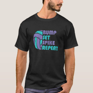 Girls Volleyball Bump Set Spike Repeat Turquoise P T-Shirt
