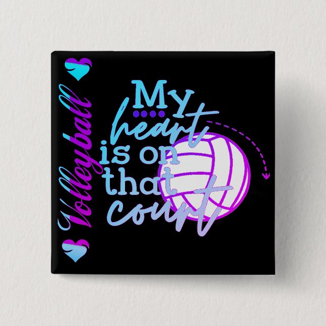 Girls Volleyball My Heart is on that Court     2 Inch Square Button (Front)