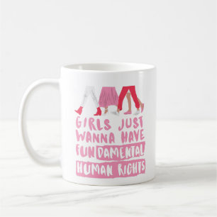 Girls Want Fundamental Rights Word Art Coffee Mug