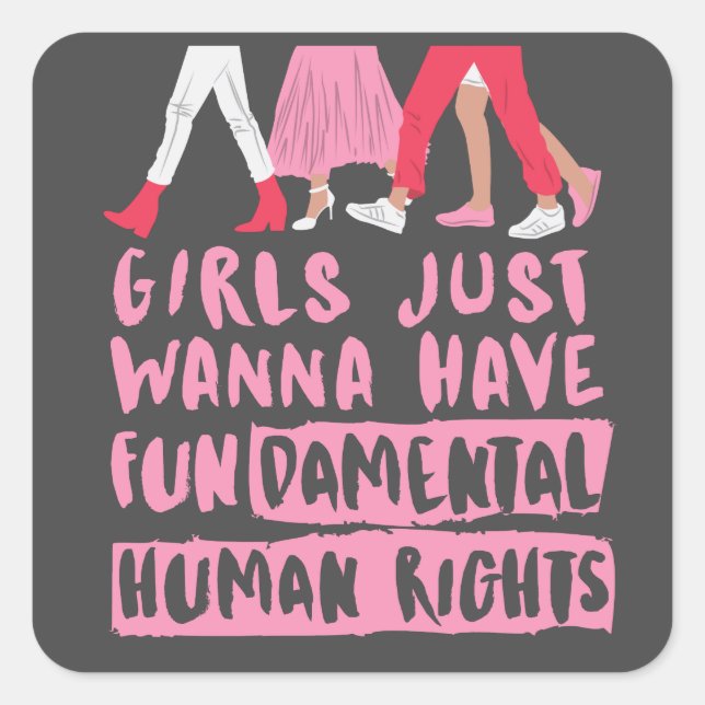 Girls Want Fundamental Rights Word Art Square Sticker (Front)