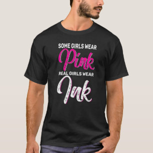 Girls Wear Ink Tattoo Artist Inked Tattoo Lover T-Shirt