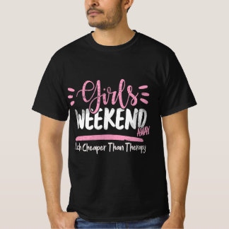 Girls Weekend 2022 Weekend Away Beaches Booze And  T-Shirt