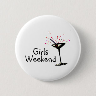 Girls Weekend 2 Inch Round Button