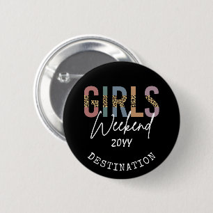 Girls Weekend Cheetah Print Girls trip getaway 2 Inch Round Button