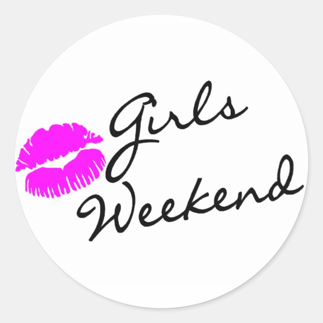 Girls Weekend (Kiss Blk) Classic Round Sticker (Front)