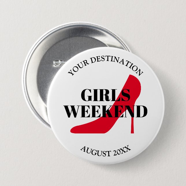 Girls weekend trip bachelorette party red shoe 3 inch round button (Front & Back)