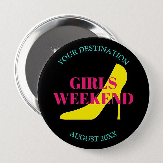 Girls weekend trip bachelorette party stiletto 4 inch round button (Front & Back)