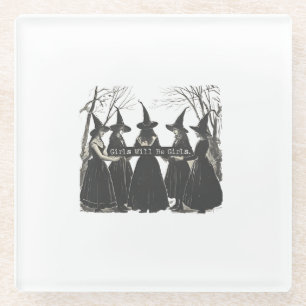 Girls Will Be Girl Feminism Women Empowerement Glass Coaster