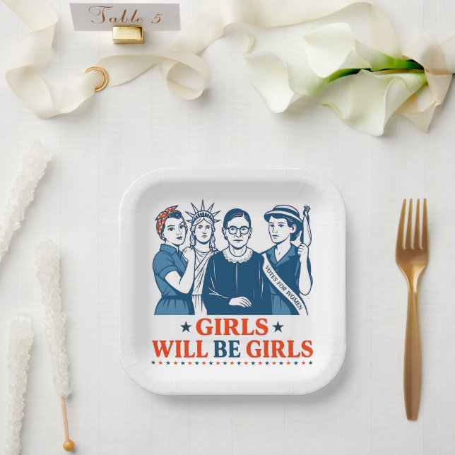 Girls Will Be Girls Patriotic Feminist 4th of July Paper Plate (Wedding)