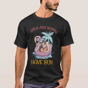 Girls Wool Just Sun Have Flamingo Summer Idea T-Shirt