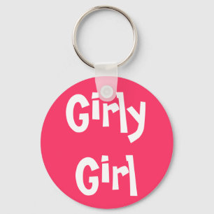 Girly Girl Keychain