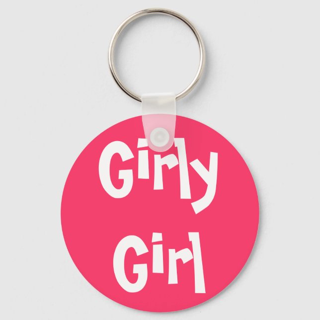 Girly Girl Keychain (Front)