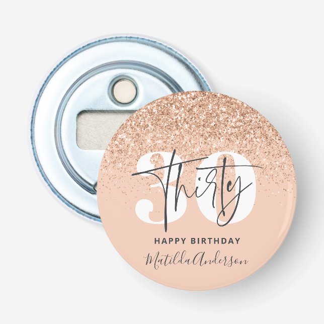 Girly glitter sparkle modern 30th birthday  bottle opener (Front)
