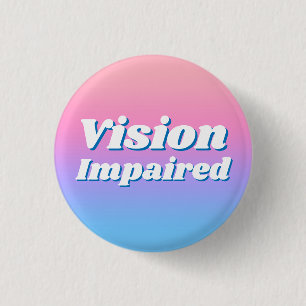 Girly Gradient Pink Blue Vision Impaired 1 Inch Round Button