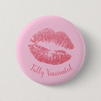 Girly Lipstick Kiss Pink Pretty Vaccinated 2 Inch Round Button