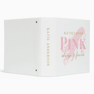 Girly Love Pink Forever Woman Silhouette and Name Binder