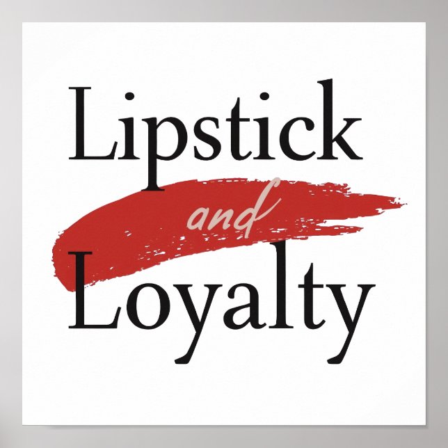 Girly Makeup Lover Loyalty Slogan Poster (Front)