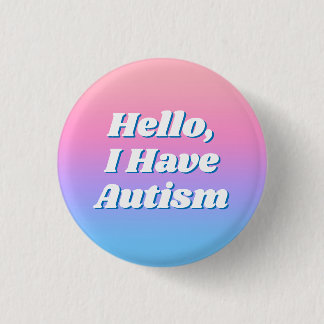 Girly Minimal Pink Blue Typography Hello Autism 1 Inch Round Button