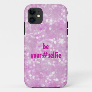 Girly Pink Be Yourself Selfie Hashtag Quote iPhone 11 Case
